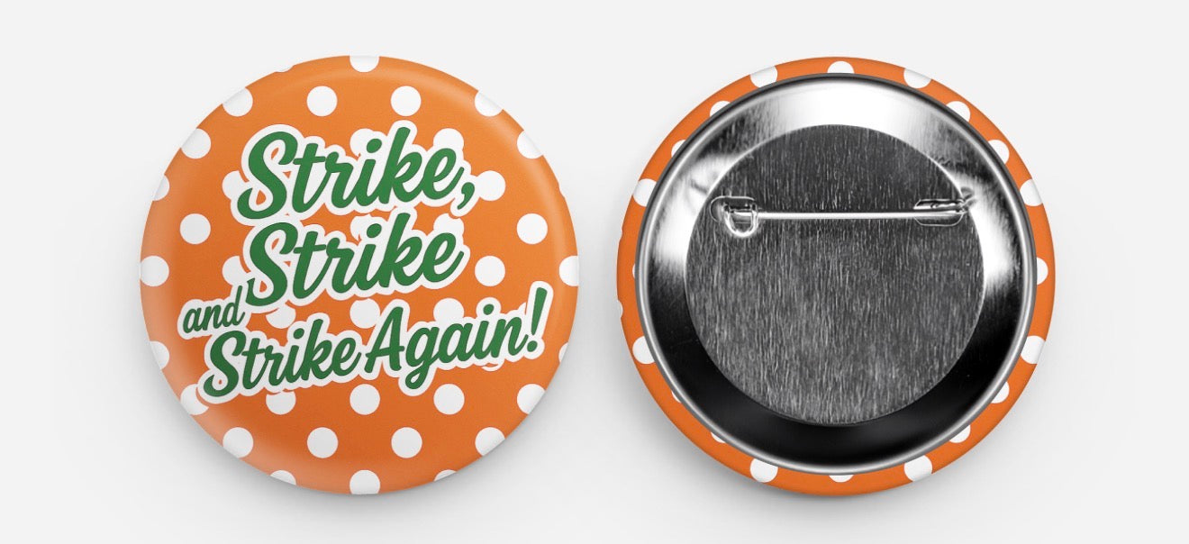 Strike, Strike, and Strike Again!