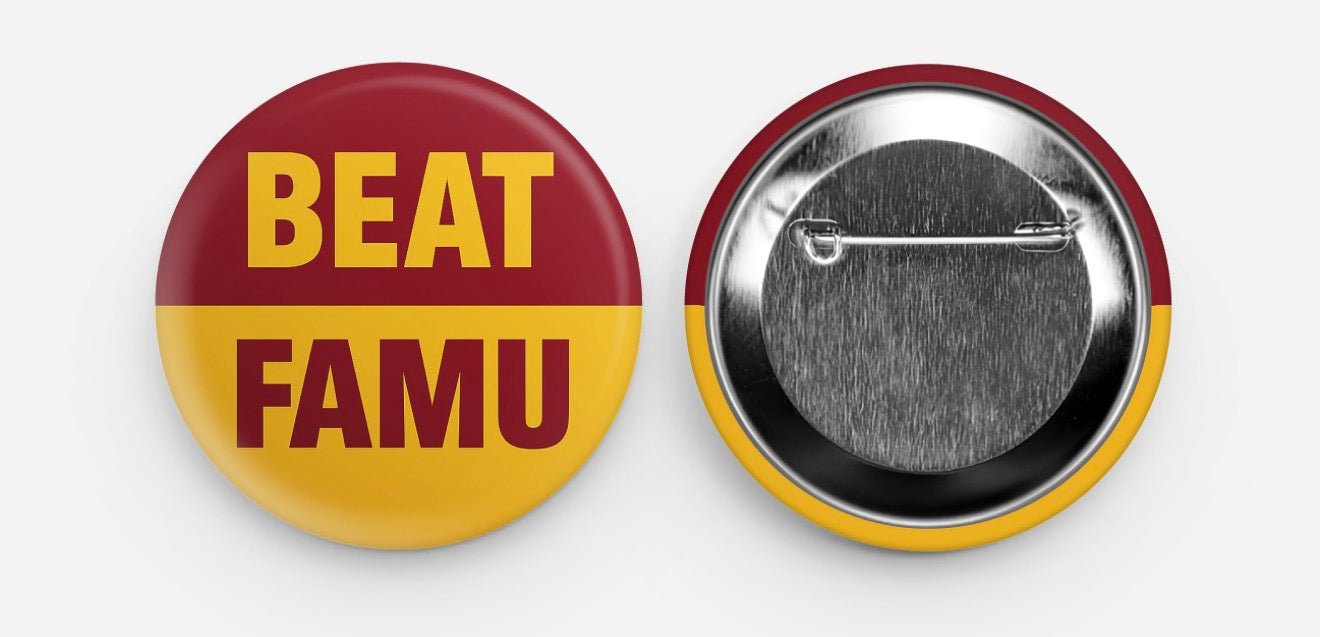 Beat FAMU Button (2.25”)