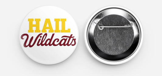 Hail Wildcats Button (2.25”)