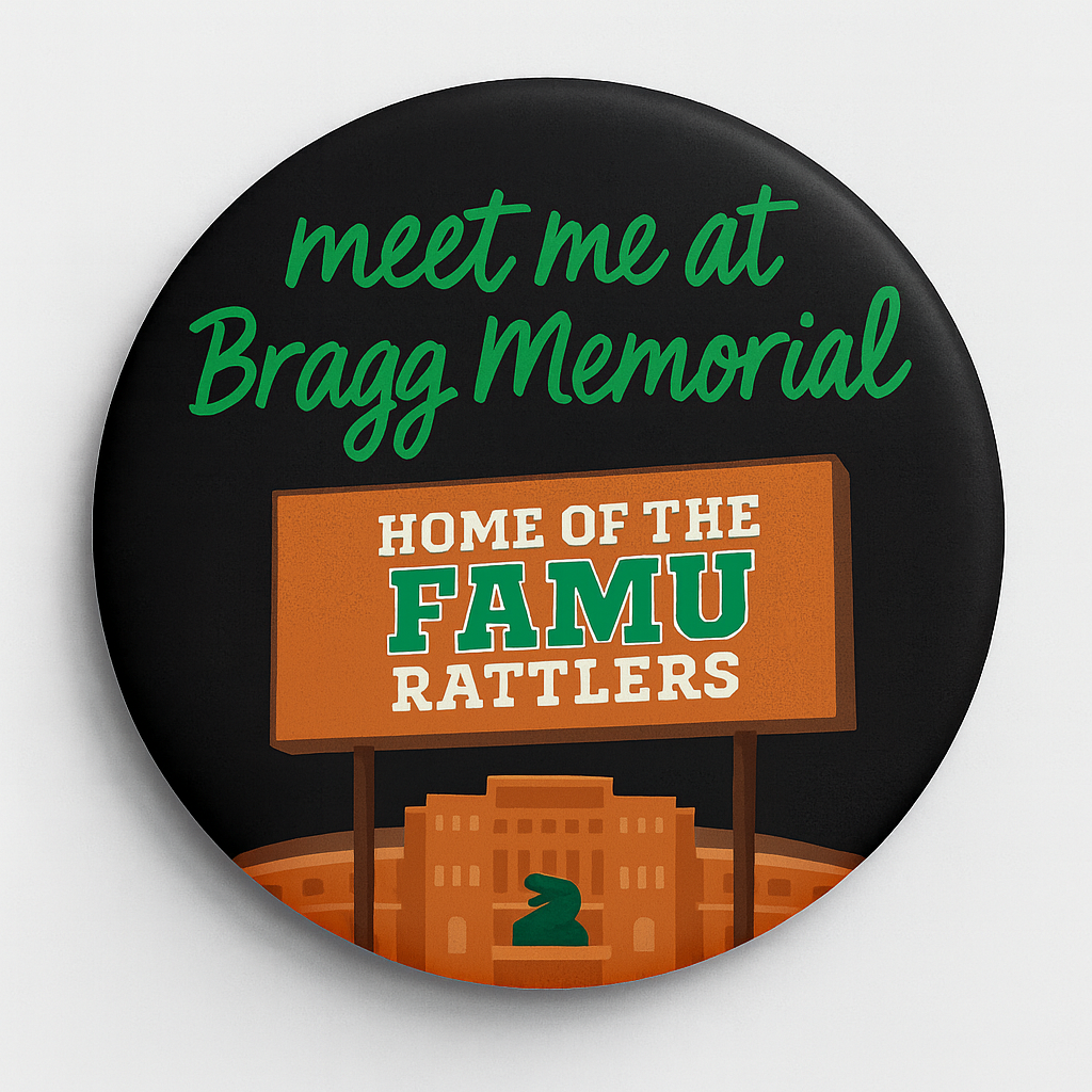 Meet Me at Bragg Memorial Button (2.25”)